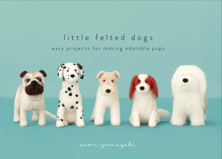 Little Felted Dogs by Saori Yamazaki