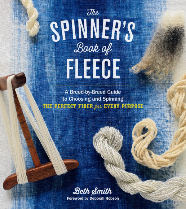 The Spinner’s Book of Fleece by Beth Smith