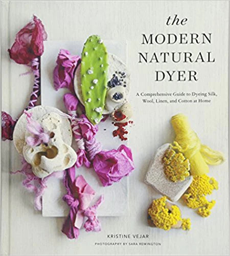 Modern Natural Dyer by Kristine Vejar