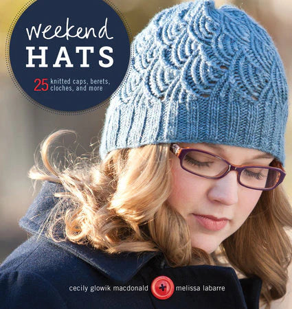 Weekend Hats by Cecily MacDonald